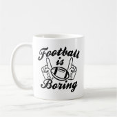 Fußball ist langweilig kaffeetasse (Links)
