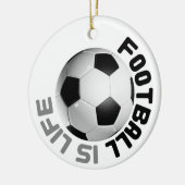 Fußball ist Leben Keramik Ornament (Links)