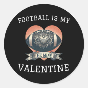 Fußball ist mein Valentine Runder Aufkleber