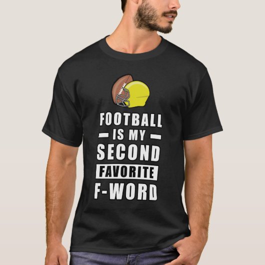 Fußball ist mein zweiter Favorit F - Wort - Funny T-Shirt (Vorderseite)