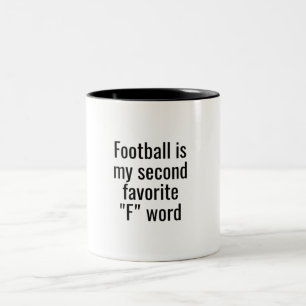 Fußball ist mein zweites Wort des Lieblings "F" Zweifarbige Tasse