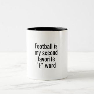 Fußball ist mein zweites Wort des Lieblings "F" Zweifarbige Tasse