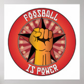 Fußball ist Power Poster (Vorne)