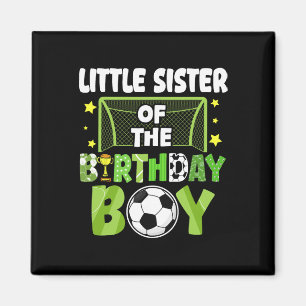 Fußball Kleine Schwester Geburtstag Junge Party Fa Magnet