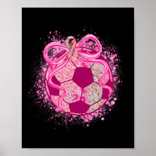 Fußball Kokette Schleife Brustkrebs-Bewusstsein Pi Poster