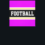 FUSSBALL Lebendige rosa, Schwarz-weiß gelbe Streif Leinwanddruck<br><div class="desc">Dieses farbenfrohe sportliche Design zeichnet sich durch feinen FOOTBALL-Text in einem breiten schwarzen,  horizontalen Mittelstreifen mit weißen und goldgelben Rennstreifen gegen leuchtend rosa Außenstreifen aus. Der Text kann personalisiert sein.</div>
