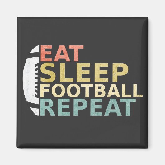 Fußball Lover Eat Sleep Football Wiederholung Magnet (Vorne)