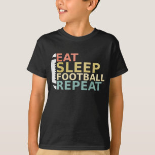 Fußball Lover Eat Sleep Football Wiederholung T-Shirt