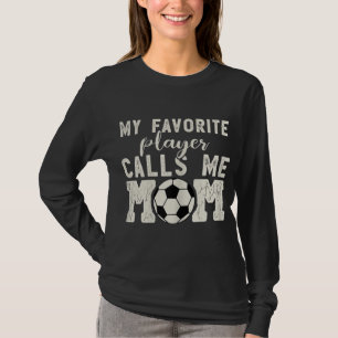 Fußball-Mama für Frauen - Mein Lieblingsspieler ru T-Shirt
