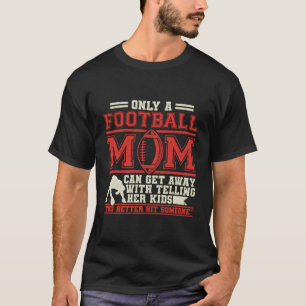 Fußball-Mama für Fußballfans T-Shirt