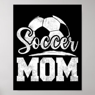 Fußball Mama Fußball Spieler Tag Muttertag der Mut Poster