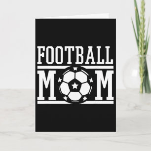 Fußball-Mama Fußballspiel-Tag Geschenk für stolze  Karte