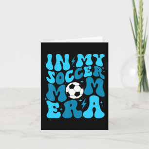 Fußball-Mama Leben in meiner Fußball-Mama Era Mama Karte