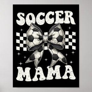 Fußball-Mama Lustige Kokette Schleife Mutter Mutti Poster