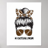 Fußball Mama Messy Bun Haare Sonnenbrille Funny Ma Poster (Vorne)