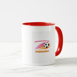 Fußball-Mama-Tasse – Sie Steht Hinter Jedem Tor Ma Tasse