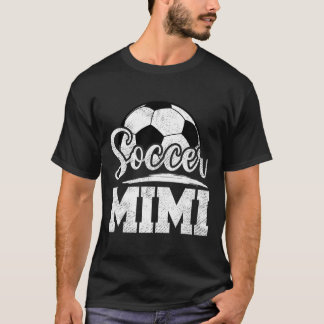 Fußball Mimi Fußball Spieler Tag Muttertag der Mut T-Shirt