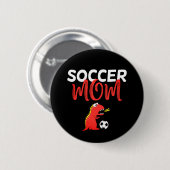 Fußball-Mutter niedlich T-Rex-Dinosaurier Button (Vorne & Hinten)