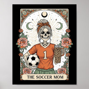 Fußball-Mutter-Skelett-Tarotkarte Fußball-Mama Mut Poster