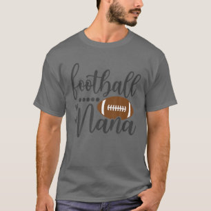 Fußball Nana Football Liebhaber Funny Family Matc T-Shirt