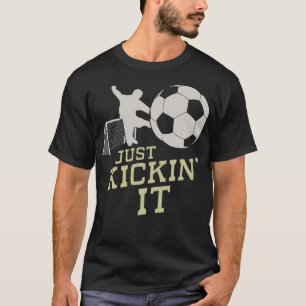 Fußball Nur Kickin spielen Fußball Fußball T-Shirt