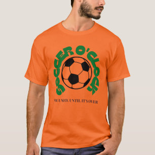 Fußball O'Clock – Fokussiert bis zum Ende   Fußbal T-Shirt