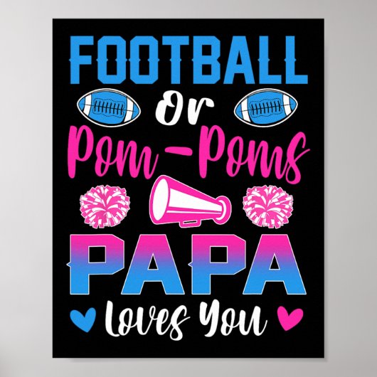 Fußball oder Pom Poms Papa Lieben Sie Geschlecht z Poster (Vorne)