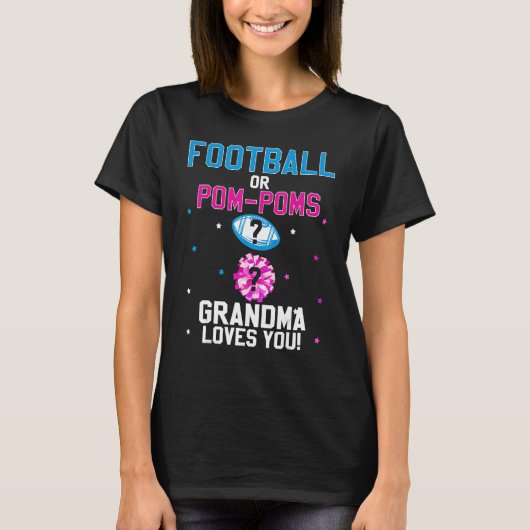 Fußball oder Pop Poms Cheerleader Oma Lieben Sie T-Shirt (Vorderseite)