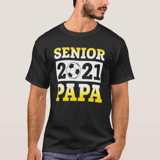 Fußball Papa Senior 2021 Best for Soccer Player T-Shirt (Vorderseite)