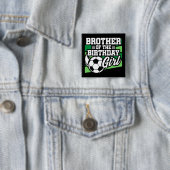 Fußball-Party Bruder des Geburtstagsmädchens Button (Beispiel)