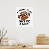 Fußball Puns geben mir einen lustigen Sport Pub Poster (Küche)