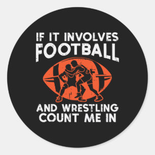Fußball-Ringen Zähl mich Wrestler Fußball Männer J Runder Aufkleber