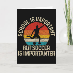 Fußball Schule Ist Wichtig Aber Fußball Ist Wichti Karte
