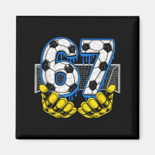 Fußball Sechs Sieben 67 Lustiges Gen Alpha Meme Magnet
