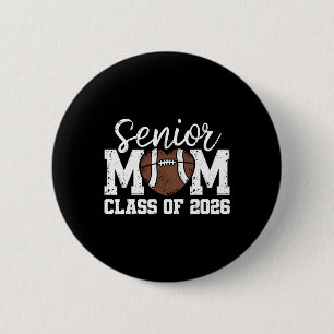 Fußball Senior Mom Cl Von 2026 Absolvent Senior Ma Button