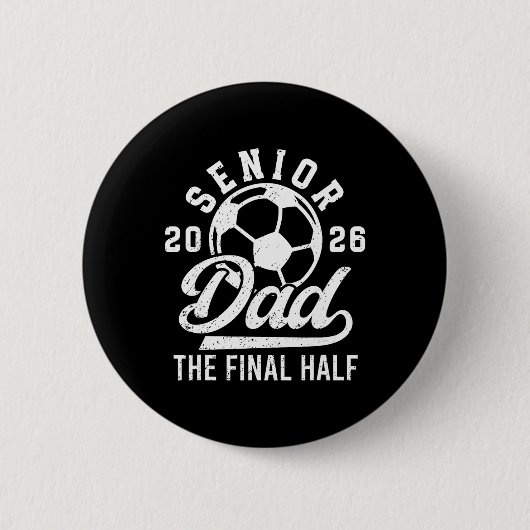 Fußball Senior Vater 2026 Stolzer Fußball Senior V Button (Vorderseite)