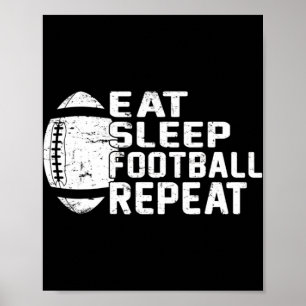 Fußball-Spieler Eat Sleep Football Wiederholung Li Poster