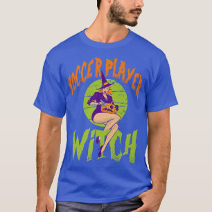 Fußball-SpielHexe - Funny Soccer Player Hallowee T-Shirt