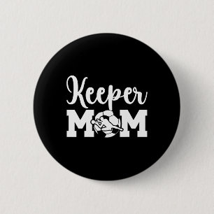 Fußball-Torhüter-Mama eines Fußball-Torhüters Mutt Button