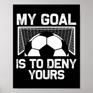 Fußball Torwart Kunst für Männer Frauen Jungen Mäd Poster