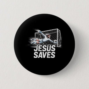 Fußball Torwart Torhüter Jesus rettet christliche  Button
