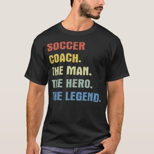 Fußball trainieren den Mann, der Held der Legende T-Shirt (Vorderseite)