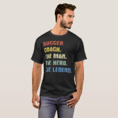 Fußball trainieren den Mann, der Held der Legende T-Shirt (Vorne ganz)
