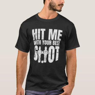 Fußball trifft mich mit deinem besten Shooting Foo T-Shirt