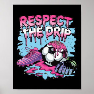 Fußball-Tropf-Eiscreme Respektiere den Tropf Fußba Poster