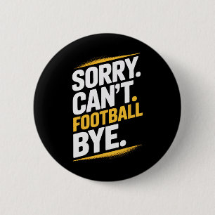 Fußball Tschüss Sorry Kann nicht engagierte Fußbal Button