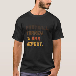 Fußball Türkei Nickerchen Wiederholung Erntedank T T-Shirt