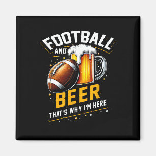 Fußball und Bier das ist, warum ich hier bin Ameri Magnet