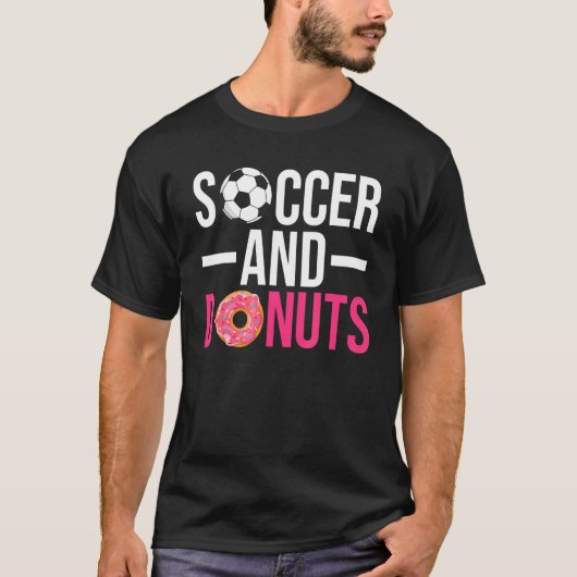 Fußball und Donuts Snack Donut Donut T-Shirt (Vorderseite)