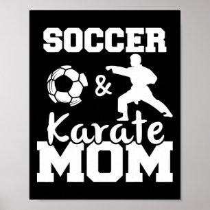 Fußball und Karate Mama Funny Soccer Player Karate Poster